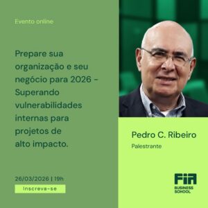 Prepare sua organização e seu negócio para 2026 – Superando vulnerabilidades internas para projetos de alto impacto.