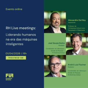 RH Live Meetings convida:  Liderando Humanos na Era das Máquinas Inteligentes