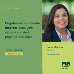 Projetos em um mundo incerto: como gerir riscos e construir projetos resilientes
