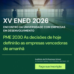 XV ENED 2026 – Encontro da Universidade com Empresas em Desenvolvimento | PME 2030 As decisões de hoje definirão as empresas vencedoras de amanhã